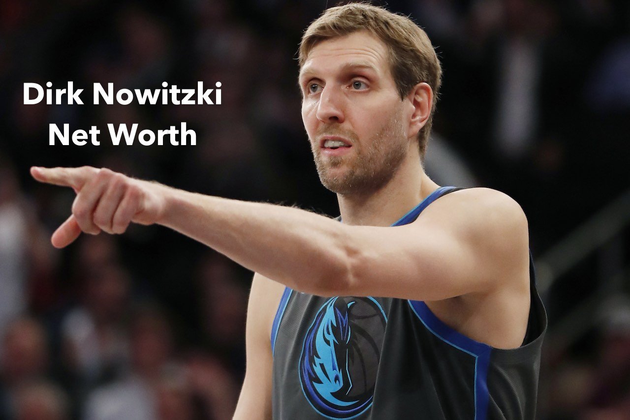 Dirk Nowitzki Net Worth